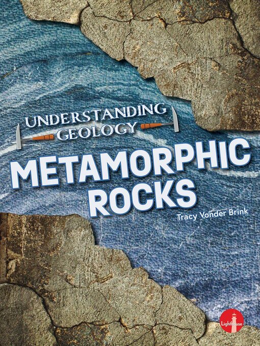 Title details for Metamorphic Rocks by Tracy Vonder Brink - Available